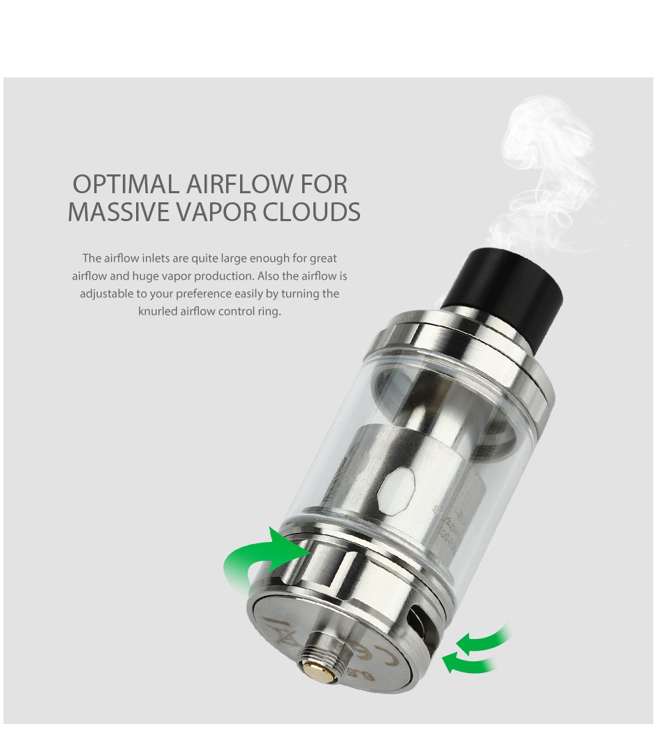 Eleaf MELO 300 Atomizer 6.5ml/3.5ml OPTIMAL AIRFLOW FOR MASSIVE VAPOR CLOUDS The airflow inlets are quite large enough for great airflow and huge vapor production  Also the airflow is adjustable to your preference easily by turning the knurled airflow control ring
