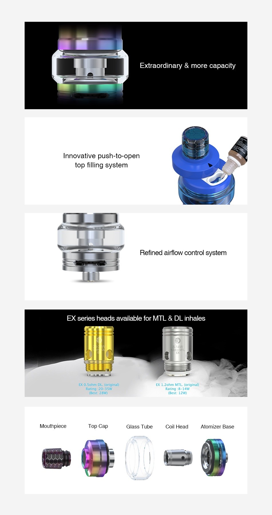Joyetech Exceed Air Plus Atomizer 3ml Extraordinary more capacity Innovative push to open top filling system Refined airflow control system EX series heads available for mtl dl inhales EX 0  Sohm DL   origina EX 1ohm MTL   original  Rating  20 35W Rating 8 14W  Best  28W Best  12W  Mouthpiece Top Cap Glass Tube Atomizer Base