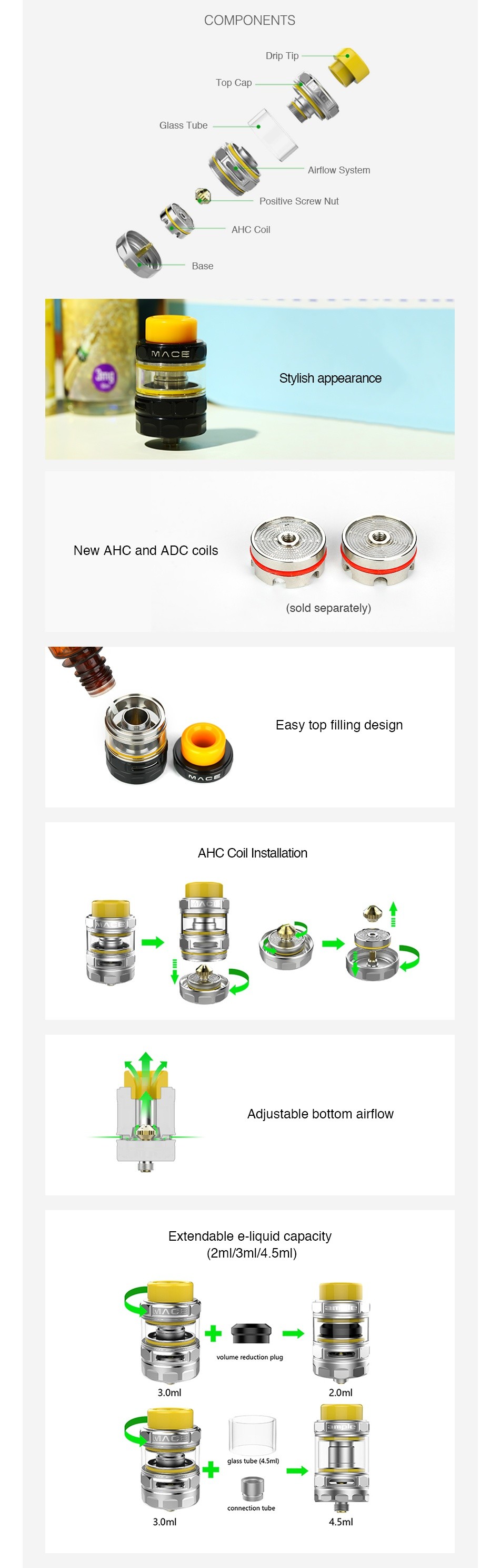Ample Mace Subohm Tank 2ml/3ml COMPONENTS Drip lip   positive screw Nul AHC Coil Stylish appearance New ahc and adc coil  sold separately  Easy top filling design AHC Coil Installation Adjustable bottom airflow Extendable e liquid capacity  2m3m4 5m     3 0m lbe  4 Smll connection tube