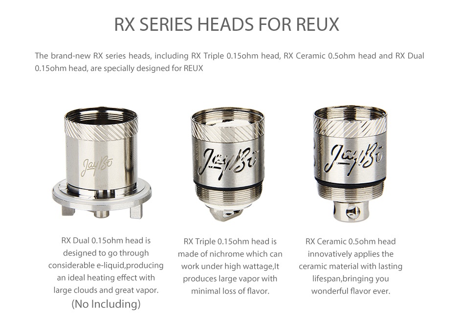 WISMEC Reux Atomizer 6ml RX SERIES HEADS FOR REUX he brand new Rx series heads  including rx triple 0  1 5ohm head  rx Ceramic 0 ohm head and rx dual 0 15ohm head  are specially designed for REUX RX Dual 0  1 ohm head is RX Triple 0 15ohm head is RX Ceramic 0 ohm head designed to go througl made of nichrome which can innovatively applies the considerable e liquid  producing ork under high wattage  It ceramic material with lasting n ideal heating effect with produces large vapor with large clouds and great vapor  minimal loss of flavor wonderful flavor ever  No Including