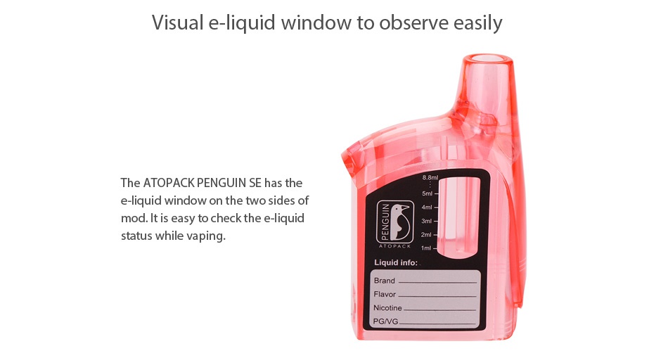 Joyetech Atopack Penguin SE Starter Kit 2000mAh Visual e liquid window to observe easily The atopack penguin se has the e liquid window on the two sides of mod  It is easy to check the e status while vaping Flavor