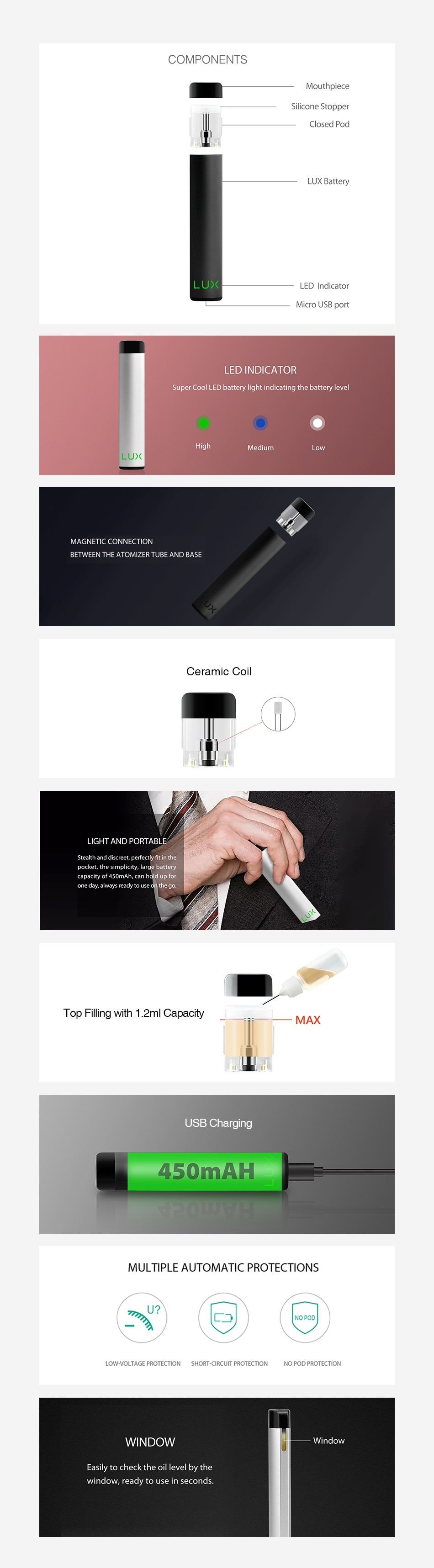 WELLON LUX Vape Pen Starter Kit 450mAh COMPONENTS Mouthpiece losed Pod LUX Battery BETWEEN THE AICM ZER IU BE AND BASE Ceramic coil Top Filling with 1 2ml Capacity MAX 450mAH MULTIPLE AUTOMATIC PROTECTIONS LOVJ VOLTAGE FROTECTYN SHDRT ORCUIT FROTECTON NO FCO FROTECTION INDOW
