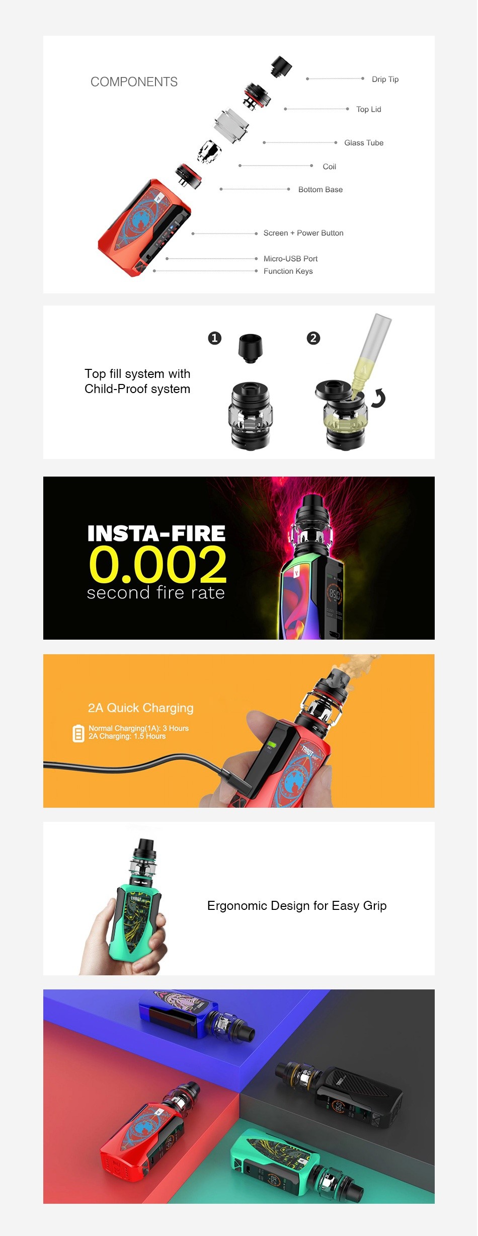 Vaporesso Tarot Baby 85W TC Kit with NRG SE 2500mAh COMPONENTS Glass Tube Bottom Base e Screen Pcwer Button Micro USB Port Function Keys Top till system with Child Proof system NSTA FR  0002 second fire rate 2A Quick Charging   ormal Charging 1A   3 Hours Ergonomic Design for Easy Grip