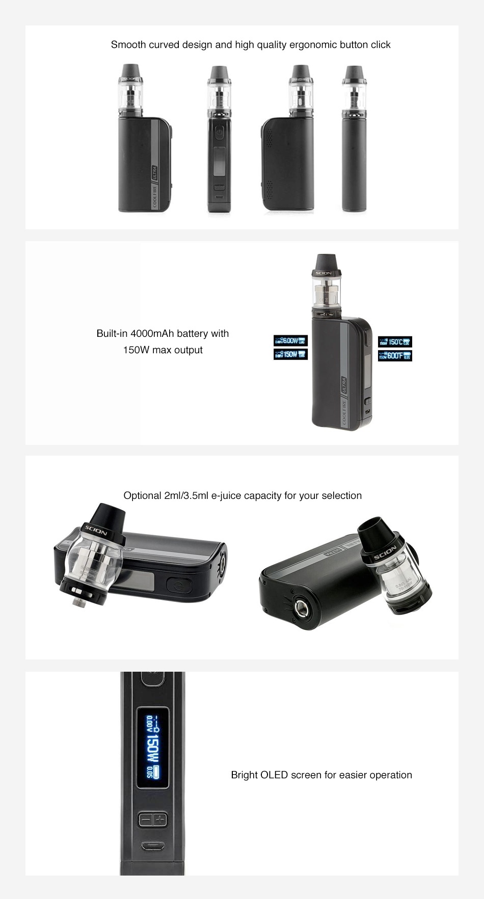 Innokin CoolFire Ultra 150W TC Kit with Scion Tank 4000mAh Smooth curved design and high quality ergonomic button click Built in 4000mAh battery with 600W  150W max output 150W  600Fs3 Optional 2ml 3  5ml e juice capacity for your selection Bright OLED screen for easier operation