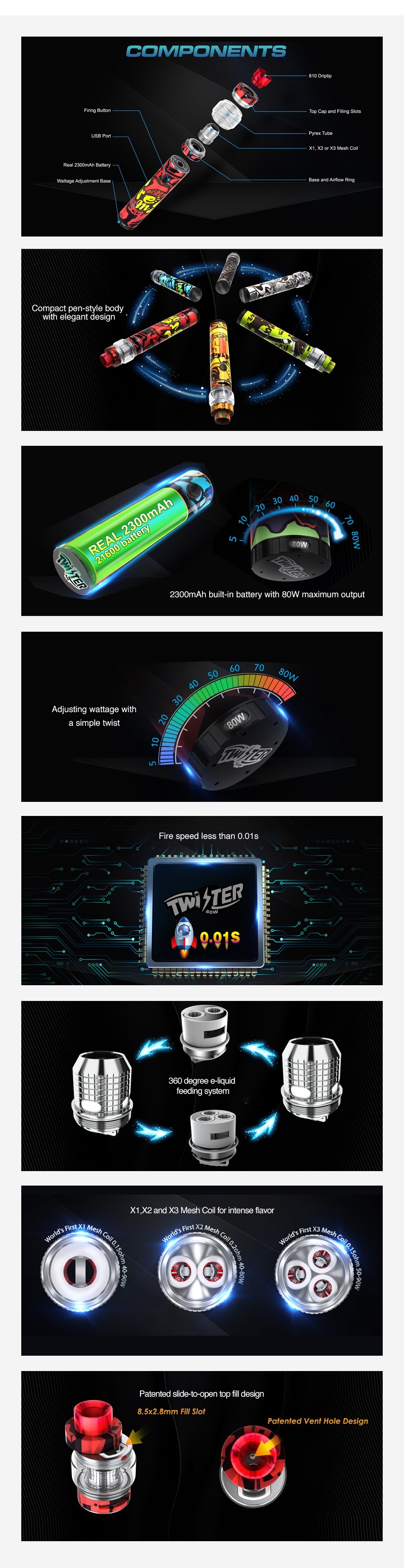 Freemax Twister 80W VW Kit with Fireluke 2 Tank 2300mAh COMPONENTS 2300mAh built n battery with 80W maximum output Fire speed less than Q01s 99 se flayor Patented side to open top fill design 8 5x2 8mmF sof Patented Vent Hole Design