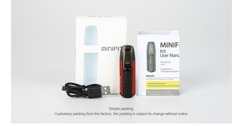 JUSTFOG MINIFIT Starter Kit 370mAh MINIF nInIGI User manu ustomary packing from the factory  the packing is subject to change without notice