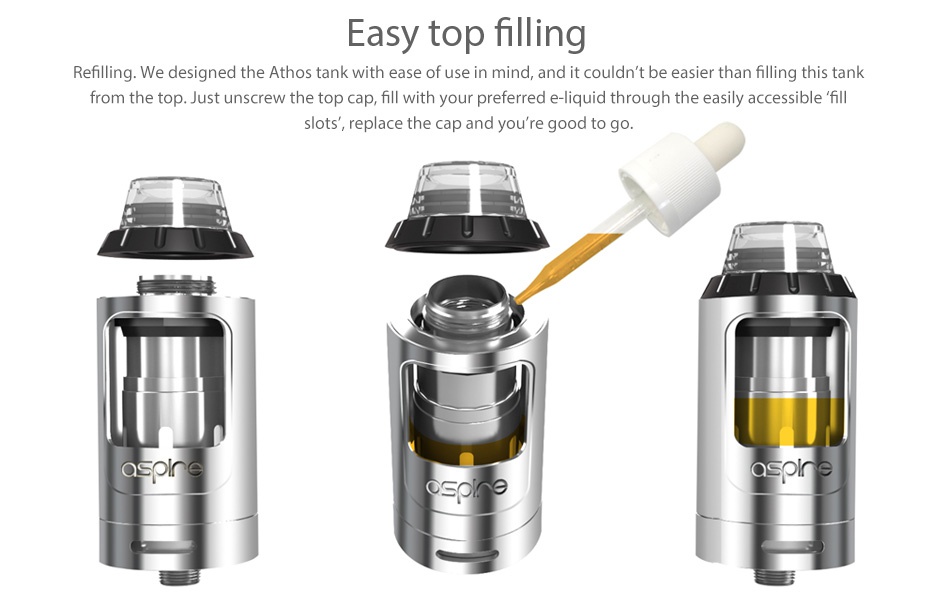 Aspire Speeder 200W TC Kit Easy top filling Refilling  We designed the Athos tank with ease of use in mind  and it couldnt be easier than filling this tank from the top  Just unscrew the top cap  fill with your preferred e liquid through the easily accessible   fill slots  replace the cap and you re good to go