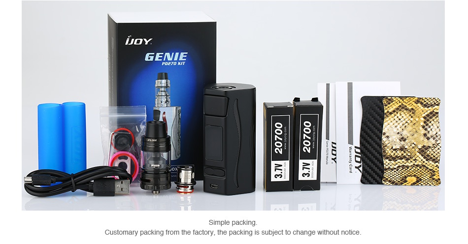 IJOY GENIE PD270 234W with Captain S 20700 TC Kit 6000mAh GENIE PD270 KIT Simple packing Customary packing from the factory  the packing is subject to change without notice