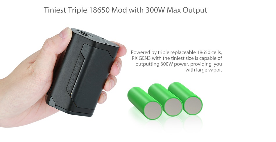 WISMEC Reuleaux RX GEN3 300W TC Box MOD Tiniest Triple 18650 Mod with 300W Max Output Powered by triple replaceable 18650 cells  RX GEN3 with the tiniest size is ble of outputting 300W power  providing you with large vapor