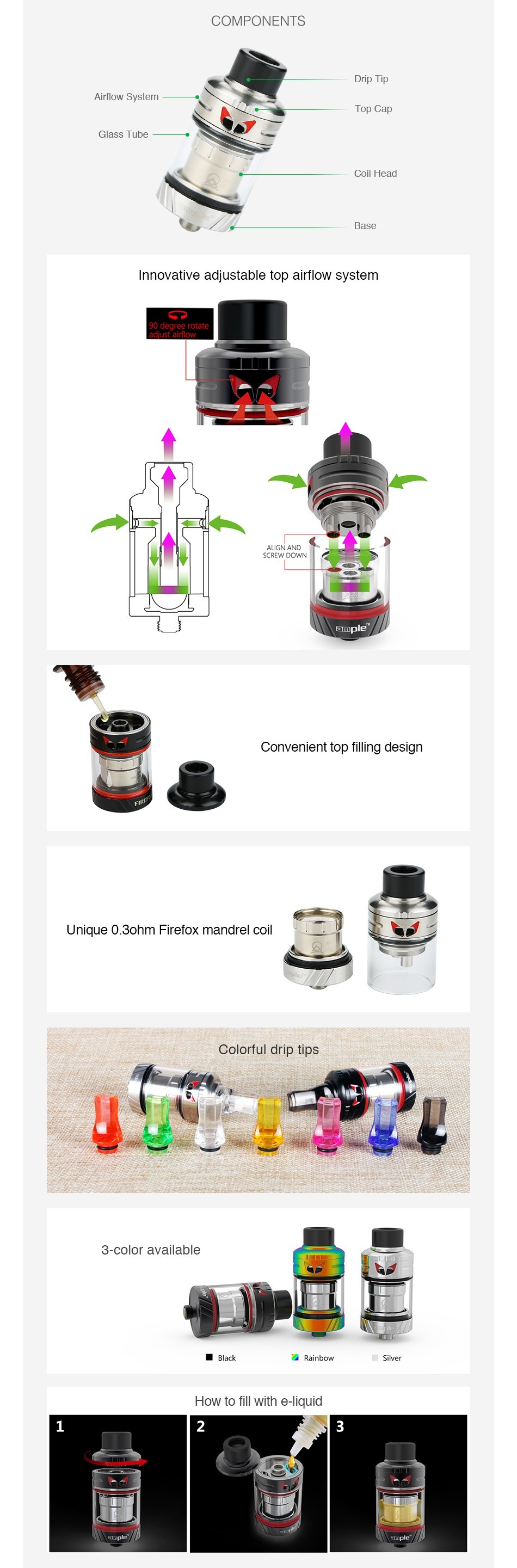 Ample Firefox Tank 2ml COMPONENTS Drip Glass Tube Coll Head Innovative adjustable top airflow system Convenient top filling design Unique 0 ohm Firefox mandrel coil Colorful drip tips 3 color available How to fill with e liquid