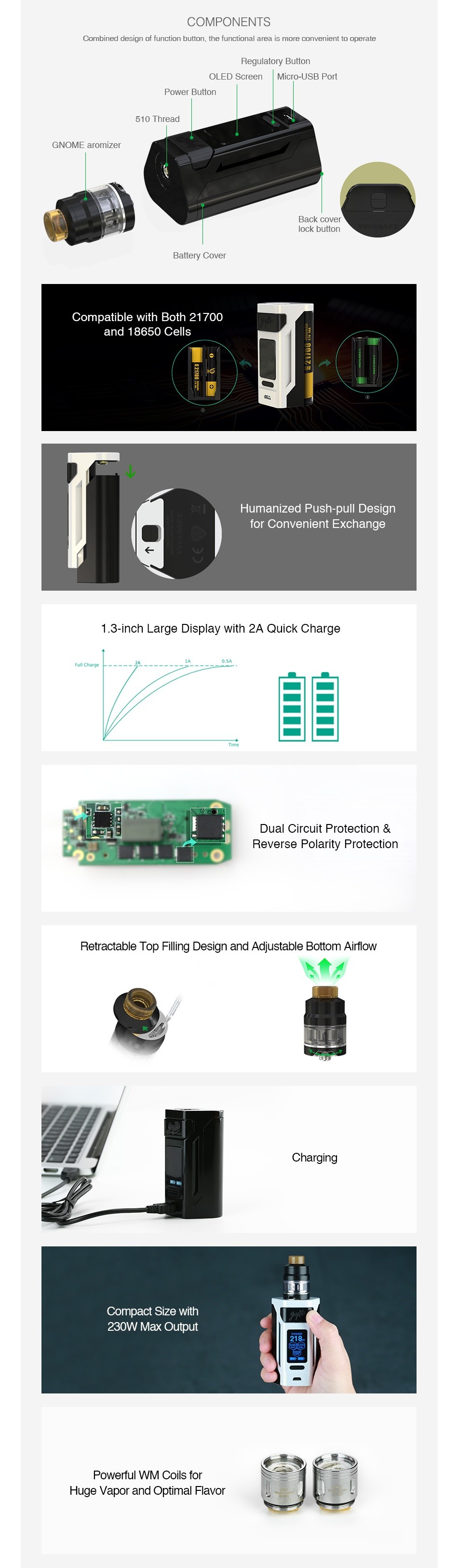 WISMEC Reuleaux RX2 21700 230W with Gnome TC Kit 8000mAh COMPONENTS Combined des pn of function buton  the functiona regulatory SUtton O FD Scrccn Mico USB Port Powcr Button 610 GNOME aIUlnzer Compatible with Both 21700 d 18650 Cells Humanized Push pull Design for Convenient Exchange 3 inch Large Display with 2A Quick Charge Dual circuit protection Reverse Polarity Protection Retractable Top Filling Design and Adjustable Bottom Airflow    Chargin Compact Size with 230W Max Output Powerful WM coils for ige Vapor and Optimal Flavor