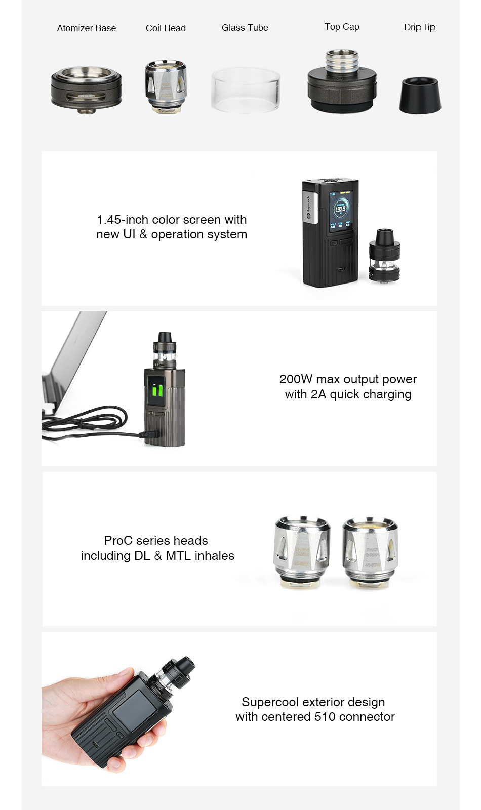 Joyetech ESPION 200W with ProCore X TC Kit Atomizer base Coil head Glass Tube Top Cap Drip tip 1 45 inch color screen with new Ul operation system 200W max output power with 2A quick charging    Proc series heads including dl MTL inhales Supercool exterior design With centered 510 connector