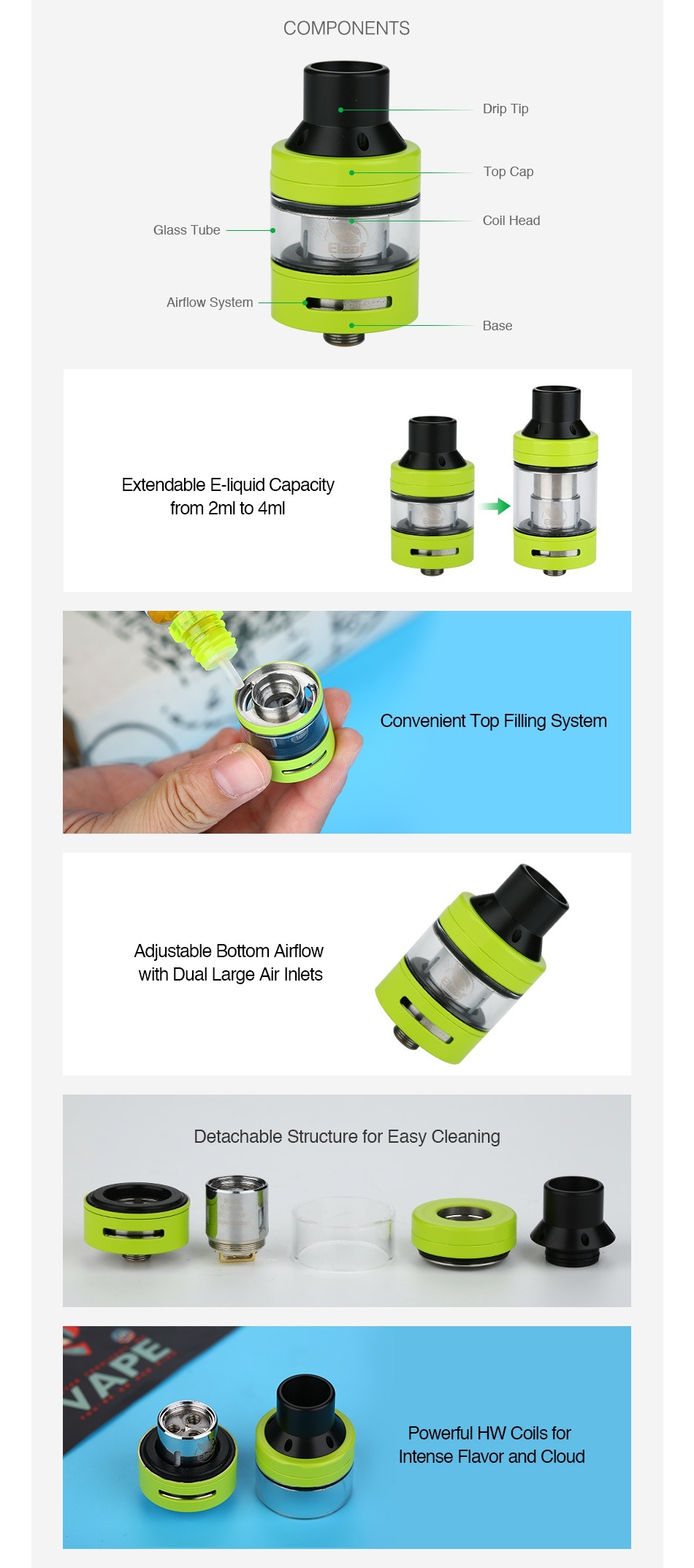 Eleaf ELLO T Atomizer 2ml COMPONENTS Drip T ip Top Cap Coil head Glass Tube Airflow System EXtendable E liquid capacity from 2ml to 4ml Convenient Top Filling System Adjustable Bottom Airflow with Dual Large Air Inlets Detachable Structure for Easy Cleaning Powerful HW coils for Intense Flavor and cloud