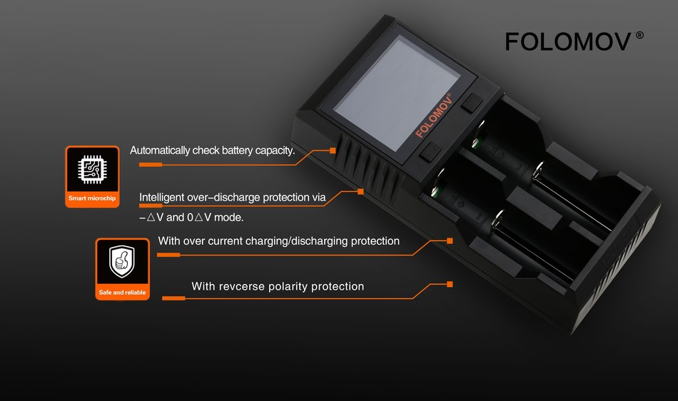 Folomov A2 Smart Quick Charger with LCD Screen FOLOMOV  Automatically check battery capacity Smart microchip ntelligent over discharge protection via   and0  mode With over current charging discharging protection Safe and reliable With reverse polarity protection
