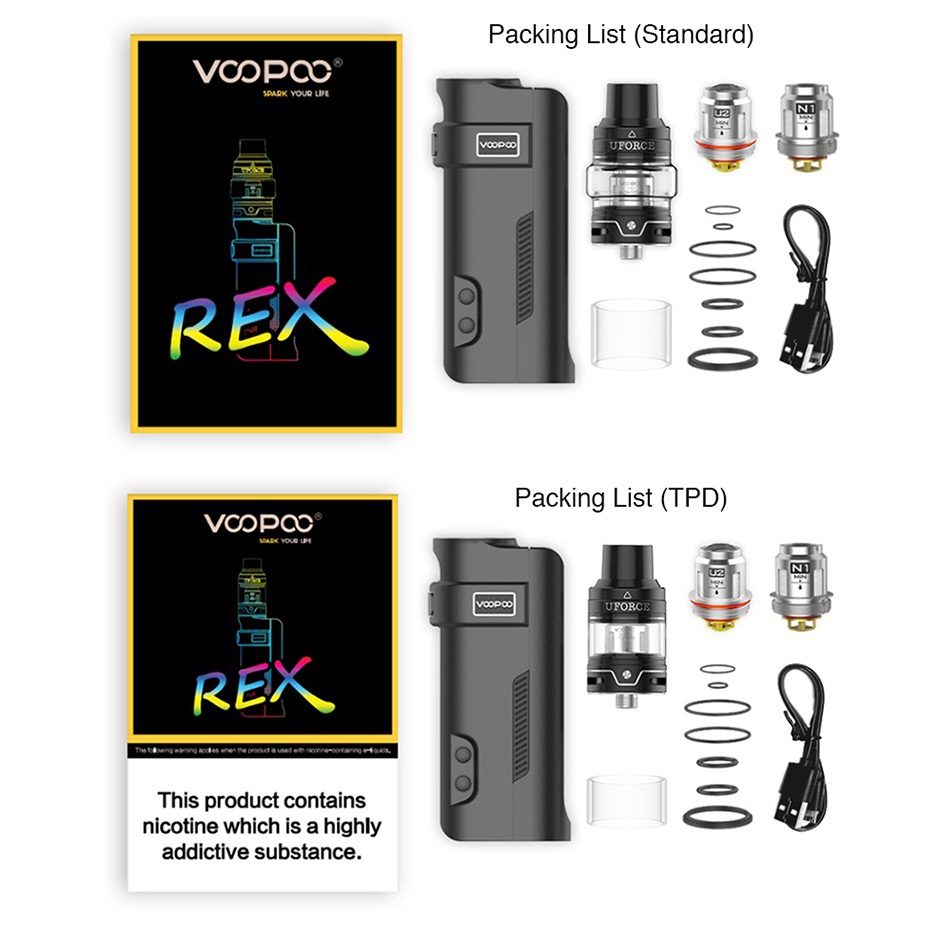 VOOPOO REX 80W TC Kit with UFORCE Tank Packing List Standard  UD LIFE RE Packing List  TPD      RE This product contains nicotine which is a highly addictive substance