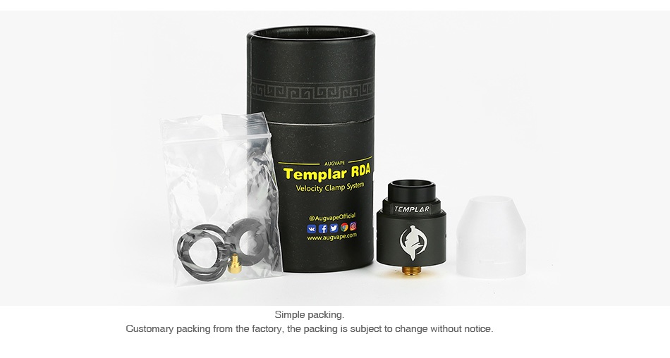 AUGVAPE Templar RDA Templar RDA velocity Clamp System wfy Customary packing from the factory  the packing is subject to change without notice