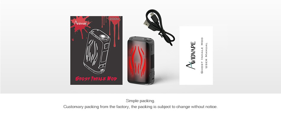 Avidvape Ghost Inhale 200W TC Box MOD   Simple packing customary packing from the factory  the packing is subject to change without notice